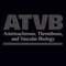 Arteriosclerosis, Thrombosis, and Vascular Biology (ATVB)