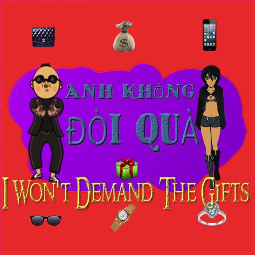 I Won't Demand The Gifts iOS App