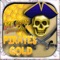 Ace Scratch Lotto Card - Pirates Gold Casino Lottery Lucky Cash