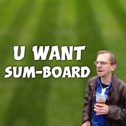 U Want Sum-Board - The Wealdstone Raider