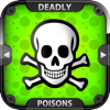 Deadly Poisons