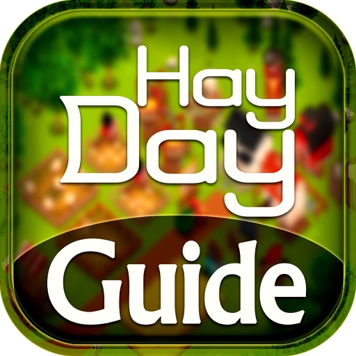 Guide for Hay Day - Tips & Tricks, Buildings, Animals, Crops, Diamond and More!!