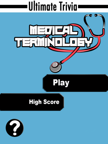 Ultimate Trivia - Medical Terminology