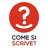 Come si scrive?