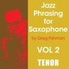 Jazz Phrasing Volume 2 for Tenor Saxophone by Greg Fishman