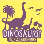 Dinosaurs! The Next Adventure App Problems