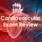 Cardiovascular exam review