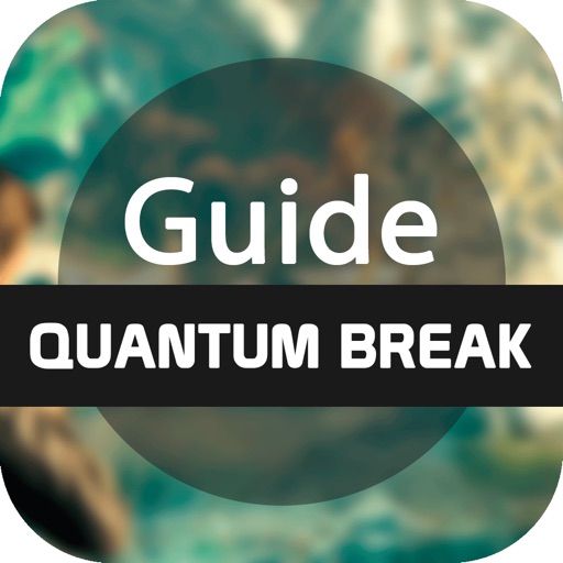 Guide for Quantum Break