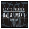 Hajj & Umrah - A Pictorial Guide