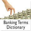 Banking Terms Dictionary - Bank Dictionary
