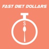 Fast Diet Dollars