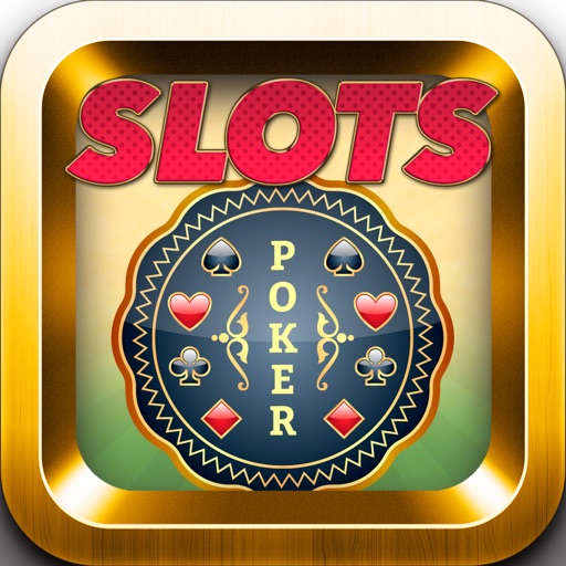 Ultimate Poker BigWin Slots Game - Play Free Slot Machines, Fun Vegas Casino Games - Spin & Win!