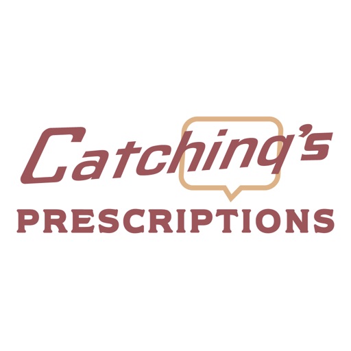 Catching's Prescriptions