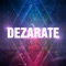 Dezarate is without a doubt one of the best DJ’S and producers within the electronic music scene today