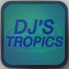 DJ's Tropics