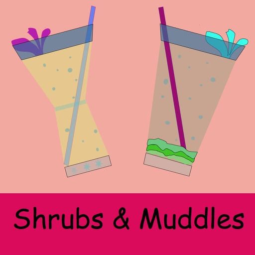 Shrubs & Muddles (Create Your Own Fruit-Flavored Drinks) iOS App