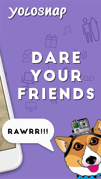 YoloSnap - Truth or Dare Your Friends