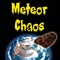 Meteor Chaos