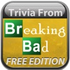 Trivia From Breaking Bad Free Edition