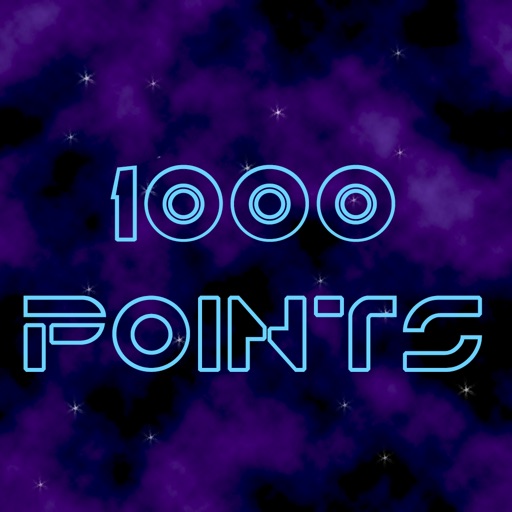 Scored 1000 Points