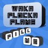 Fill Me - Waka Flocka Flame Edition