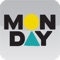 MONDAY เป็นนิตยสารรายสัปดาห์แบบอิเลคโทรนิค โดยมีเนื้อหาออริจินัลที่ผลิตออกมาเพื่อเป็น อี-แมกกาซีน โดยตรง โดยทีมบรรณาธิการและนักเขียนของสำนักพิมพ์อะบุ๊ก ในเครือเดย์โพเอทส์ MONDAY ตั้งใจจะเปลี่ยนความรู้สึกที่คุณมีต่อวันในสัปดาห์ที่มีคนชอบน้อยที่สุด ให้กลายเป็นวันที่คุณได้ตั้งหน้าตั้งตารอพบกับอะไรสักอย่าง ที่จะช่วยให้วันของคุณดีขึ้น และทำให้คุณรู้สึกมีกำลังใจจะต่อสู้อีกครั้งในช่วงต้นสัปดาห์
