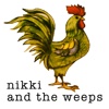 Nikki and the Weeps