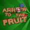 Arrow to the Fruit