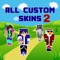 “Custom Skins 2 - Exclusive Collection of Minecraft Skins” includes Girl Skins, Boy Skins, Animal, SuperHero, Youtuber, Cartoon, Christmas, Bird etc