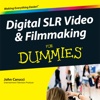 Digital SLR Video and Filmmaking For Dummies - Official Guide, Inkling Interactive Edition