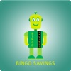 Bingo Savings