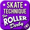 Skate Technique for Roller Derby 2
