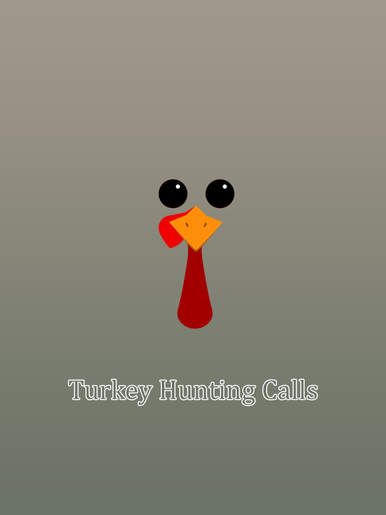 Turkey Hunting Calls!