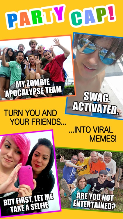 Taking Selfies With Friends - Add Funny Captions and Create Viral Meme Pictures to Share from any Party or Selfie Photo