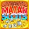 Step right up and download Slots of the Mayan's