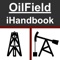 OilField iHandbook application made for all specialist who are involved in Oil & Gas exploration and drilling