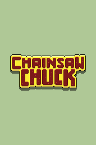 Chainsaw Chuck screenshot 4