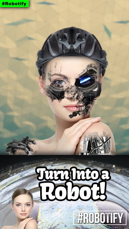 Robotify: Turn yourself into a Robot or Cyborg