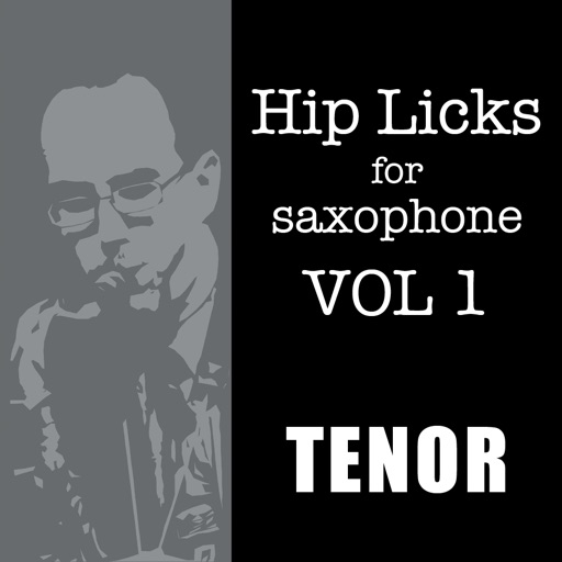 Hip Licks for Tenor Saxophone by Greg Fishman