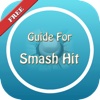 Guide of Smash Hit