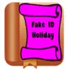 Fake ID Holiday contact information