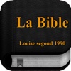 La Bible (Louise segond) + Audio