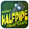 Pocket HalfPipe CheapSkate