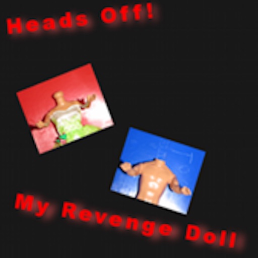 Heads Off! My Revenge Doll