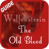 Guide for Wolfenstein the old blood : Achievement,walkthrough & weapons