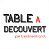 Table à Découvert