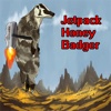 Jetpack Honey Badger