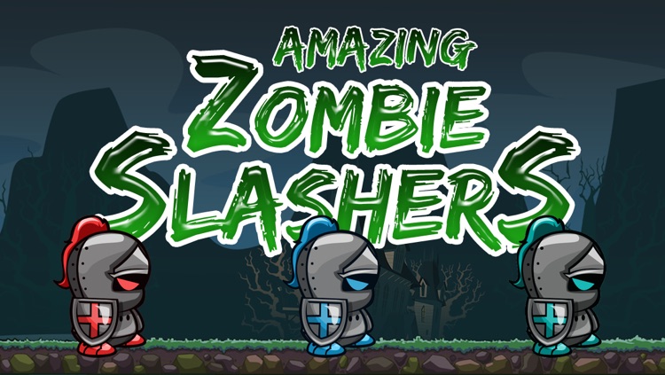 Amazing Zombie Slashers – Knights vs the Walking Un-Dead