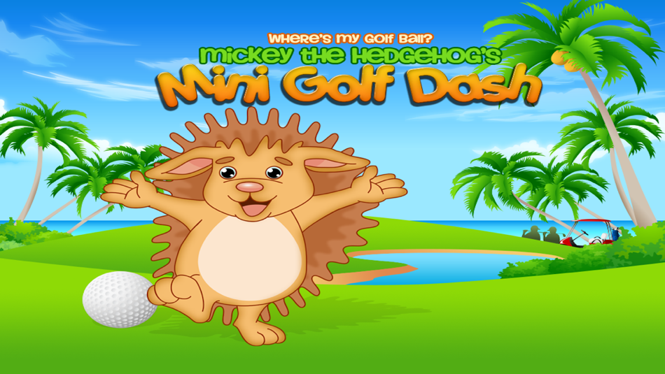 Where’s My Golf Ball? Mickey the Hedgehog’s Mini Golf Dash - 2.5 - (iOS)