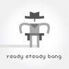 Ready Steady Bang - iPadアプリ